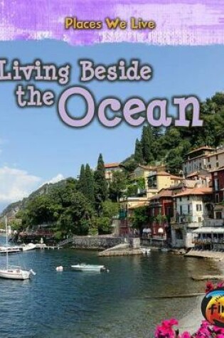 Cover of Living Beside the Ocean (Places We Live)