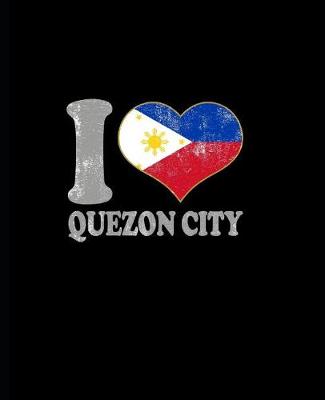 Book cover for I Love Quezon City Notebook