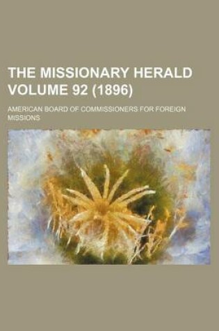 Cover of The Missionary Herald Volume 92 (1896)