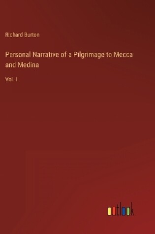 Cover of Personal Narrative of a Pilgrimage to Mecca and Medina