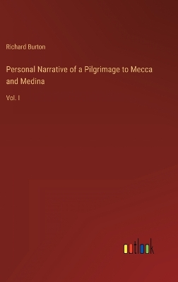 Book cover for Personal Narrative of a Pilgrimage to Mecca and Medina