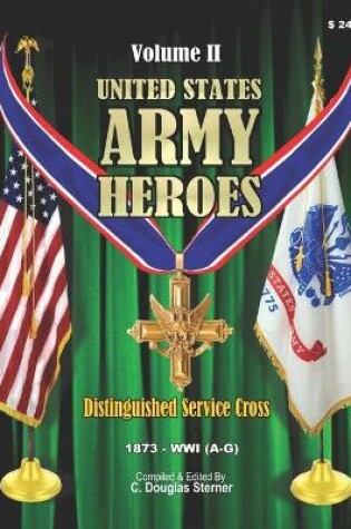 Cover of United States Army Heroes - Volume II