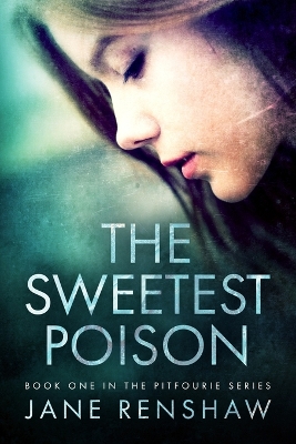 Book cover for The Sweetest Poison