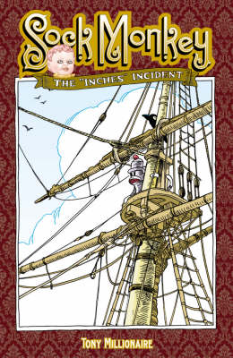 Book cover for Sock Monkey: The Inches Incident Volume 5