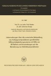 Book cover for Untersuchungen UEber Die Numerische Behandlung Von Anfangswertproblemen Gewoehnlicher Differentialgleichungssysteme Mit Hilfe Von Lie-Reihen Und Anwendungen Auf Die Berechnung Von Mehrkoerperproblemen