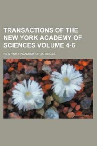 Cover of Transactions of the New York Academy of Sciences Volume 4-6