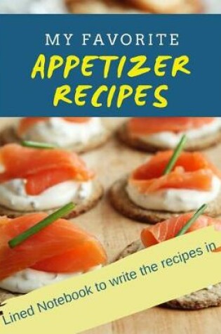 Cover of My Favorite Appetizer Recipes