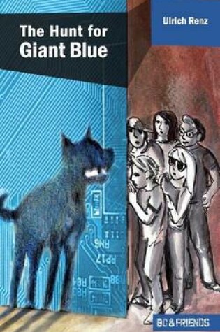 Cover of The Hunt for Giant Blue (Bo & Friends Book 2)