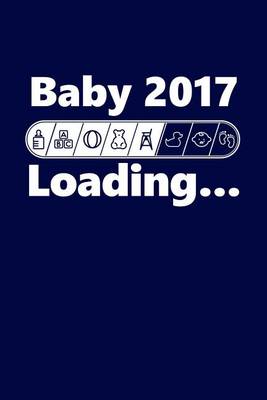Book cover for Baby Loading 2017