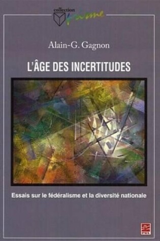 Cover of L' Age Des Incertitudes