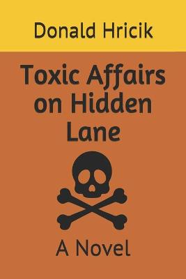Book cover for Toxic Affairs on Hidden Lane