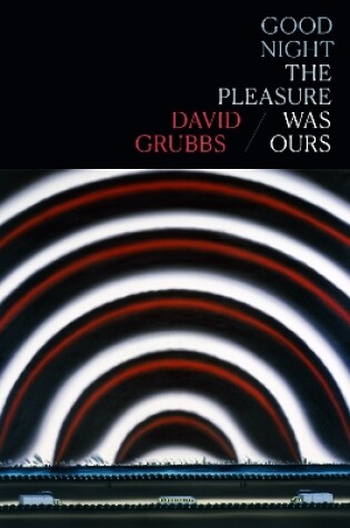 Cover of Good night the pleasure was ours