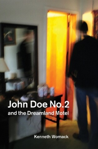 Cover of John Doe No. 2 and the Dreamland Motel