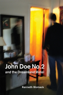 Book cover for John Doe No. 2 and the Dreamland Motel