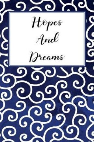 Cover of Hopes and Dreams