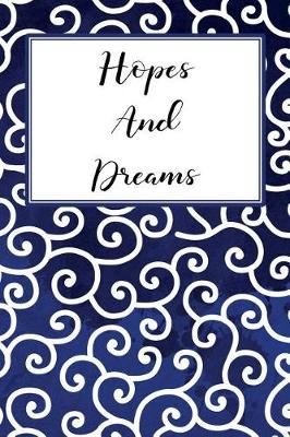 Book cover for Hopes and Dreams