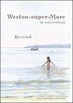 Book cover for Weston-Super-Mare in Watercolours - Revisited