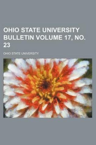 Cover of Ohio State University Bulletin Volume 17, No. 23