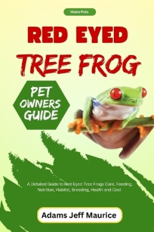 Cover of Red Eyed Tree Frog