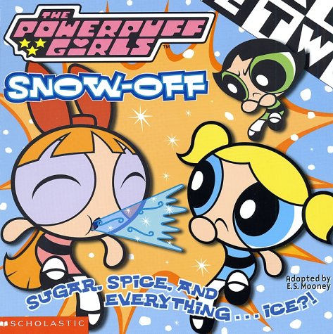 Book cover for Powerpuff Girls Snow-off