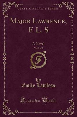 Book cover for Major Lawrence, F. L. S, Vol. 1 of 3