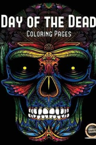 Cover of Adult Coloring Book (Day of the Dead)