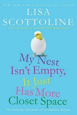 Book cover for My Nest Isn't Empty, It Just Has More Closet Space