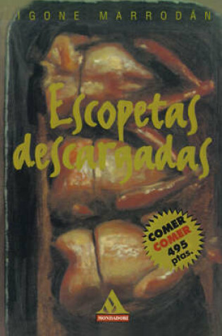 Cover of Escopetas Descargadas