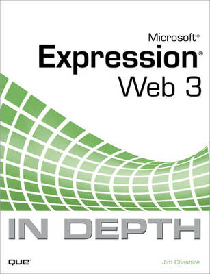 Book cover for Microsoft Expression Web 3 In Depth