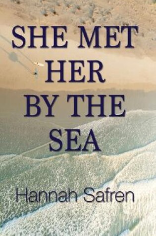 Cover of She Met Her by the Sea