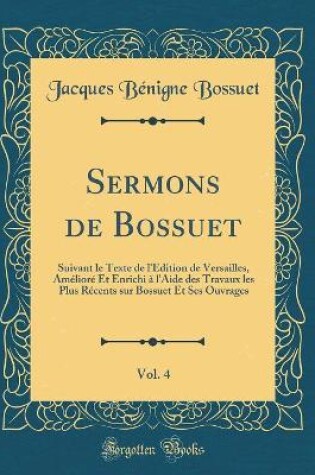 Cover of Sermons de Bossuet, Vol. 4