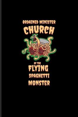 Cover of Ordained Minister Church Of The Flying Spaghetti Monster