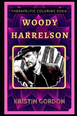 Cover of Woody Harrelson Therapeutic Coloring Book