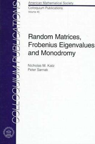 Cover of Random Matrices, Frobenius Eigenvalues, and Monodromy