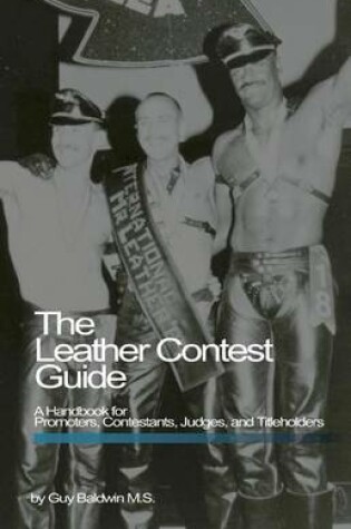 Cover of The Leather Contest Guide