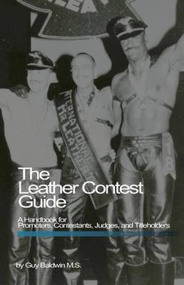 Book cover for The Leather Contest Guide