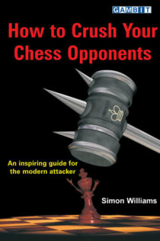 Cover of How to Crush Your Chess Opponents