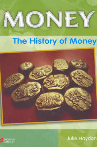 Cover of Money History of Money Macmillan Library