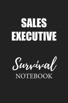 Book cover for Sales Executive Survival Notebook