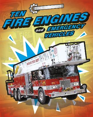 Book cover for Cool Machines: Ten Fire Engines and Emergency Vehicles