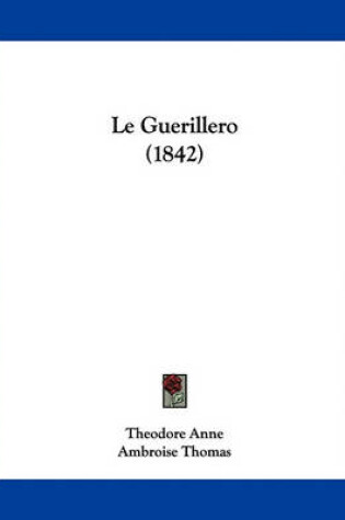 Cover of Le Guerillero (1842)