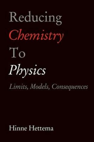 Cover of Reducing Chemistry to Physics