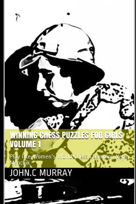 Book cover for Winning Chess Puzzles for girls Volume 1