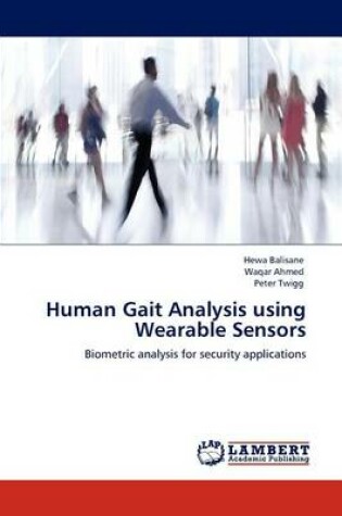 Cover of Human Gait Analysis using Wearable Sensors