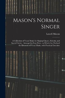 Book cover for Mason's Normal Singer