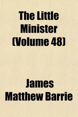 Book cover for The Little Minister (Volume 48)