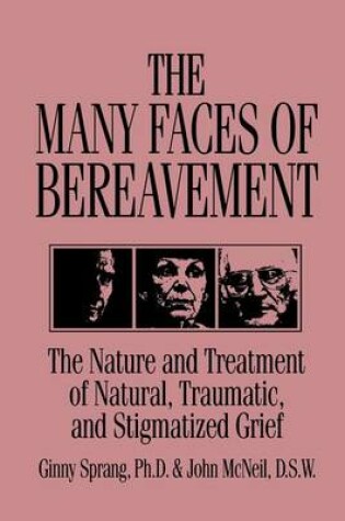 Cover of The Many Faces Of Bereavement