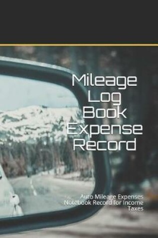 Cover of Mileage Log Book Expense Record