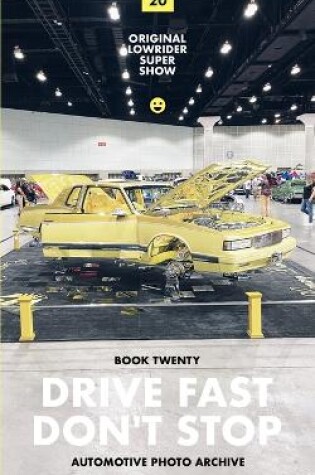 Cover of Drive Fast Don't Stop - Book 20