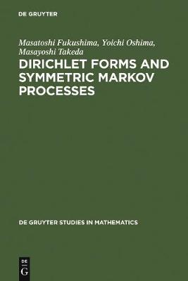 Cover of Dirichlet Forms and Symmetric Markov Processes